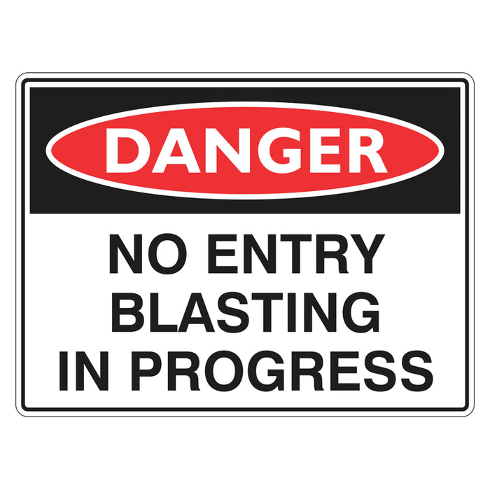 Danger Sign - No Entry Blasting In Progress