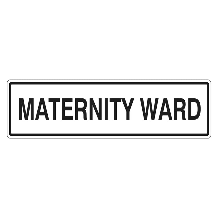Maternity Ward Sign