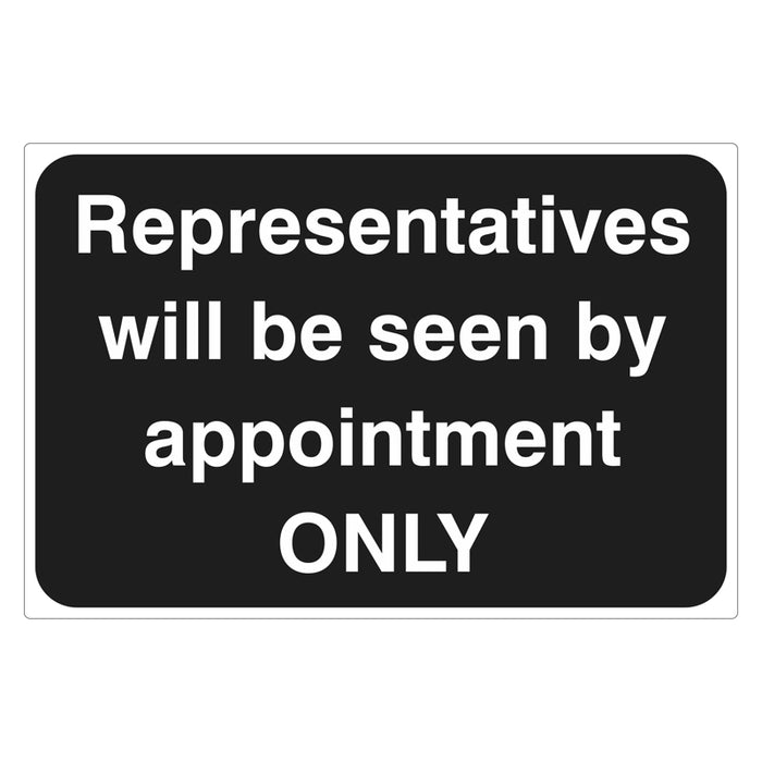 Representatives Will Be Seen By Appointment Only Sign