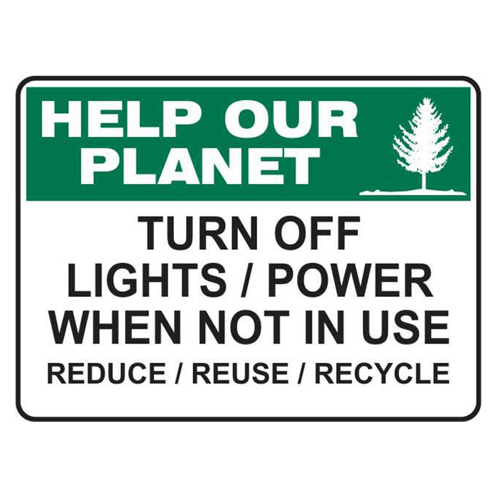 Turn Off Lights / Power When Not In Use Sign