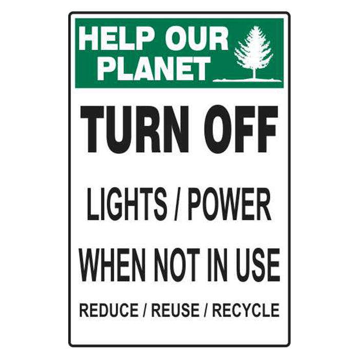 Turn Off Lights / Power When Not In Use Sign