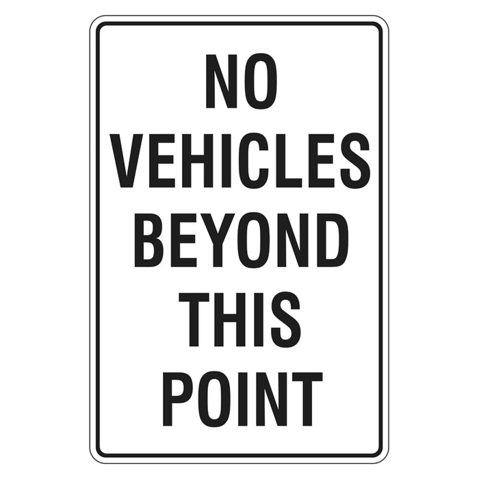 Car Park Sign - No Vehicles Beyond This Point
