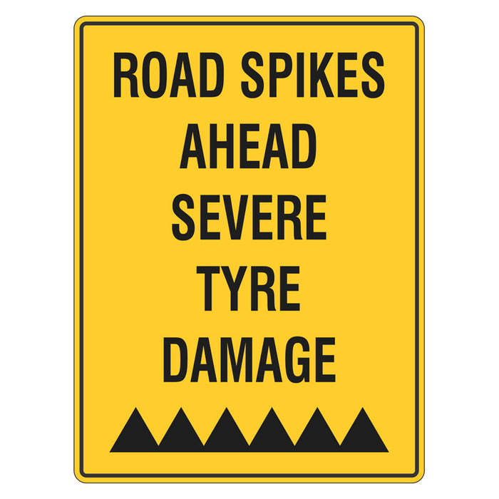Car Park Sign - Road Spikes Ahead Severe Tyre Damage