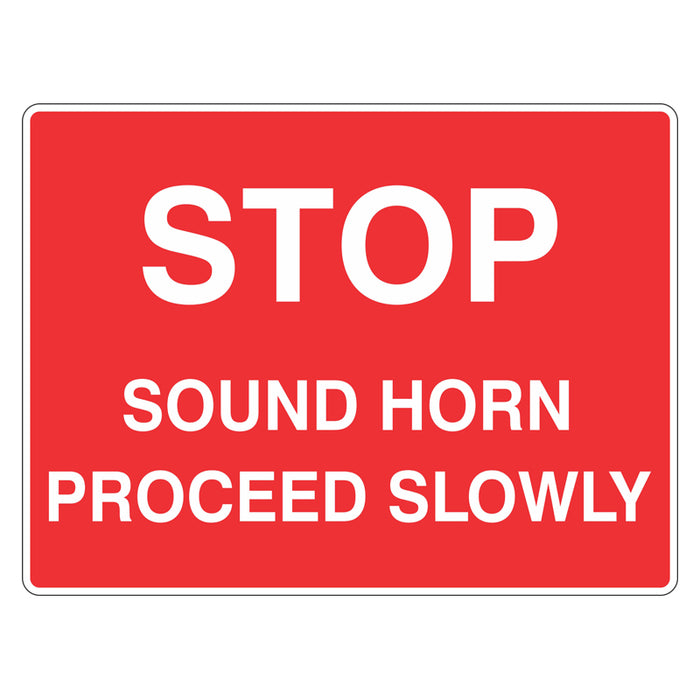 Car Park Sign - Stop Sound Horn Proceed