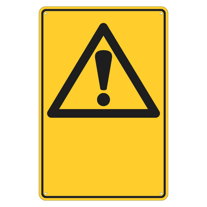 Warning Sign - ! (insert your own wording)