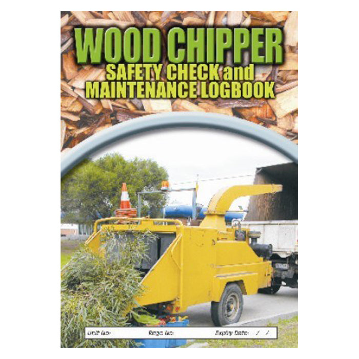 Wood Chipper Safety Check & Maintenance Log Book