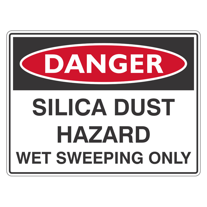 Danger Sign - Silica Dust Wet Sweeping Only