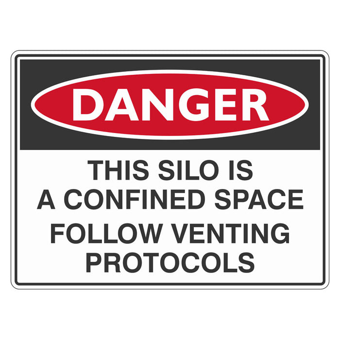 Danger Sign - This Silo Is A Confined Space Follow Venting Protocols