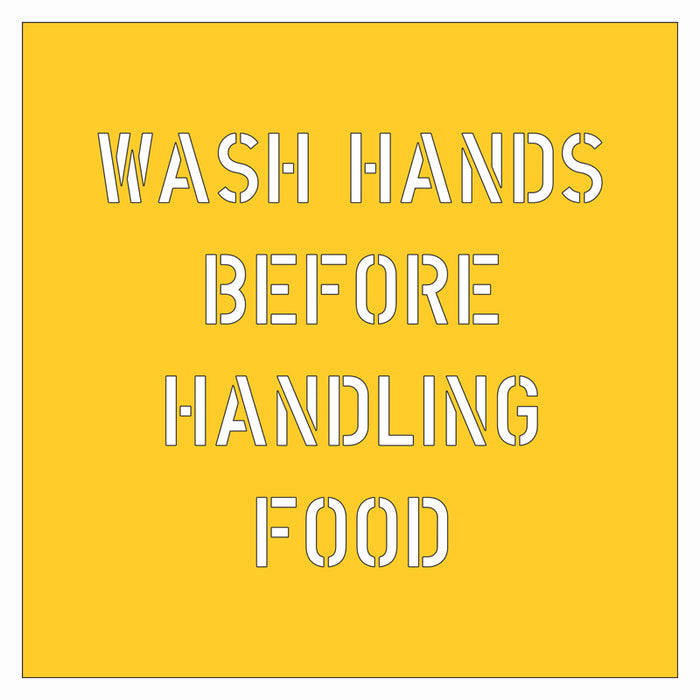 Stencil - Wash Hands Before Handling Food
