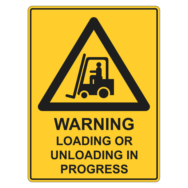 Warning Sign - Loading Or Unloading In Progress 450x600mm - Metal ...