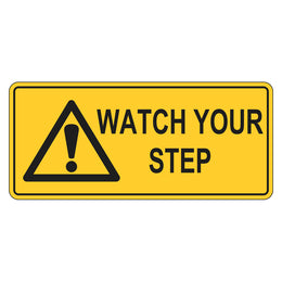 Warning Sign - Watch Your Step - 200x450mm metal