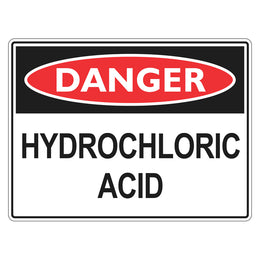 Danger Sign - Hydrochloric Acid - 300x450mm metal