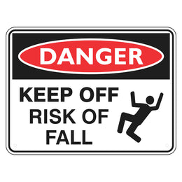 Danger Sign - Keep Off Risk Of Fall - 225x300mm self-adhesive vinyl