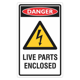Danger Sign - Live Parts Enclosed - 55x90mm self-adhesive vinyl