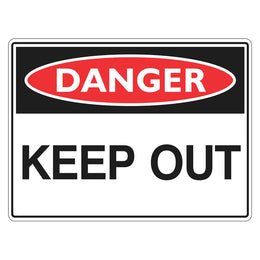 Danger Sign - Keep Out - 450x600mm corflute