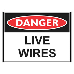 Danger Sign - Live Wires - 450x600mm metal