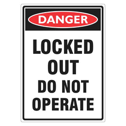 Danger Sign - Locked Out Do Not Operate - 150x225mm 0.6mm Magnetic