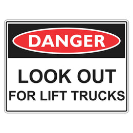 Danger Sign - Look Out For Lift Trucks - 450x600mm metal