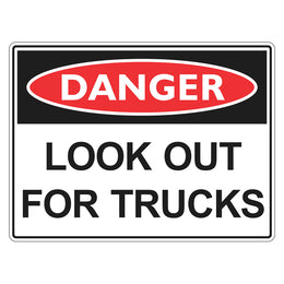 Danger Sign - Look Out For Trucks - 450x600mm corflute