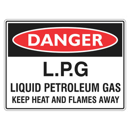 Danger Sign - LPG Keep Heat Away - 450x600mm metal