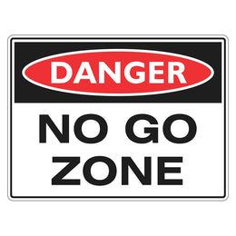 Danger Sign - No Go Zone - 450x600mm metal