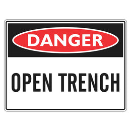 Danger Sign - Open Trench - 450x600mm metal