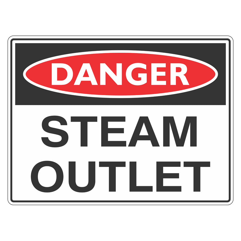 Danger Sign - Steam Outlet — Safetysigns.com.au