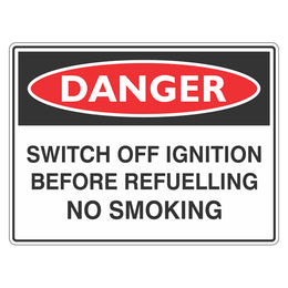 Danger Sign - Switch Off Ignition Before Refuelling No Smoking - 150x225mm self-adhesive vinyl
