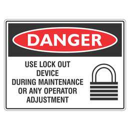 Danger Sign - Use Lock Out Device During Maintenance - 225x300mm polypropylene