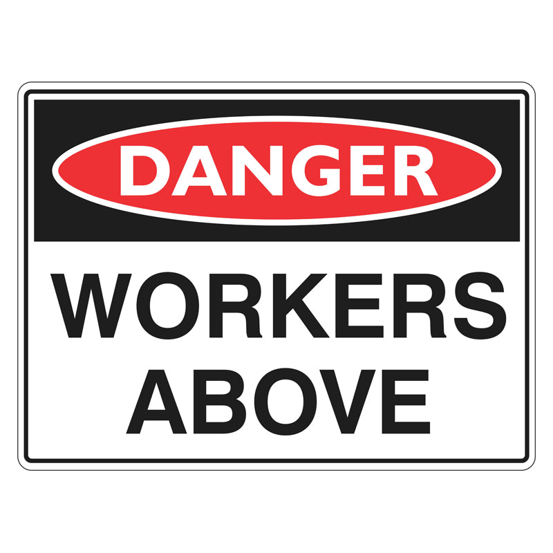 Avoid. Sign Workers Danger Sign - Workers Above – Safetysigns.com.au