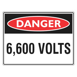 Danger Sign - 6,600 Volts - 450x600mm metal