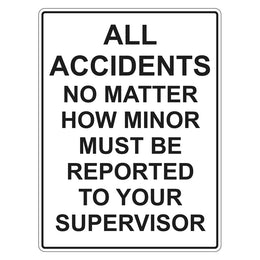 Construction Sign - All Accidents Must Be Reported - 450x600mm metal