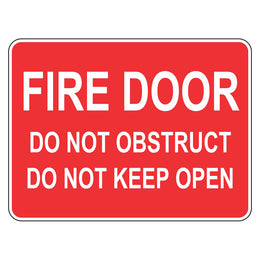 Fire Door Sign - Do Not Obstruct Do Not Keep Open - 225x300mm polypropylene
