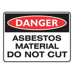 Danger Sign - Asbestos Material Do Not Cut - 225x300mm polypropylene