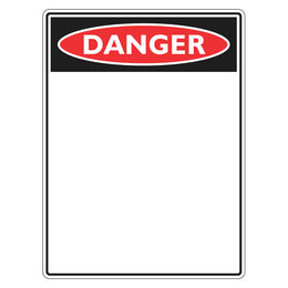 Danger Sign - Blank (insert your own wording) - 450x600mm metal