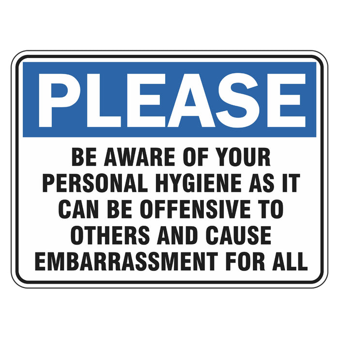 Hygiene Sign - Please Be Aware Of Your Personal Hygiene — Safetysigns ...
