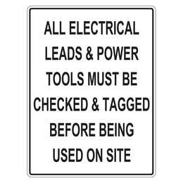 Construction Sign - All Electrical Leads Must Be Checked And Tagged - 450x600mm corflute