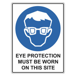 Mandatory Sign - Eye Protection Must Be Worn On This Site - 450x600mm corflute