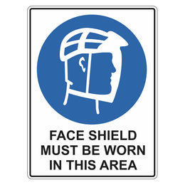 Mandatory Sign - Face Shield Must Be Worn In This Area - 450x600mm metal