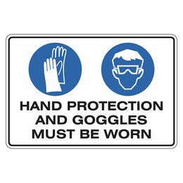 Mandatory Sign - Hand Protection And Goggles Must Be Worn - 300x450mm polypropylene