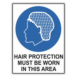 Mandatory Sign - Hair Protection Must Be Worn In This Area - 450x600mm polypropylene
