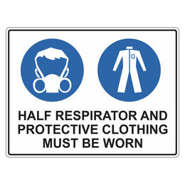 Mandatory Sign - Half Respirator And Protective Clothing Must Be Worn - 450x600mm metal