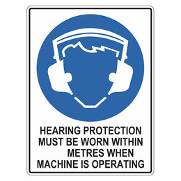 Mandatory Sign - Hearing Protection Must Be Worn Within __ Metres - 450x600mm metal