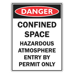 Danger Sign - Confined Space Hazardous Atmosphere Entry By Permit - 450x600mm metal