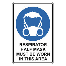 Mandatory Sign - Respirator Half Mask Must Be Worn In This Area - 300x450mm metal