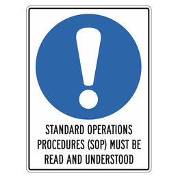 Mandatory Sign - Standard Operations Procedures (SOP) Must Be Read And Understood - 450x600mm metal