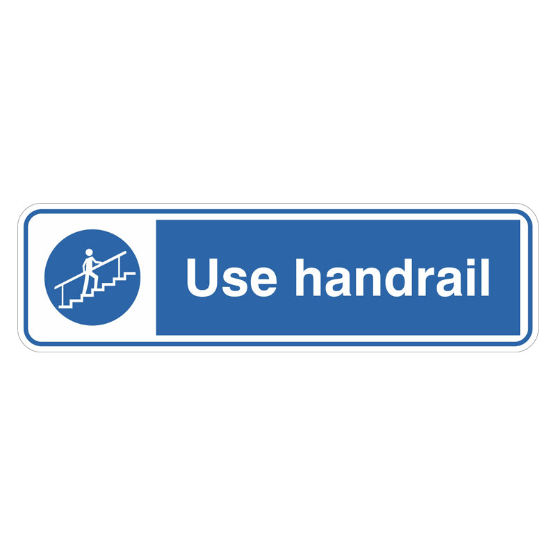 Mandatory Sign - Use Handrail | 100x350mm Vinyl Safety Sign ...