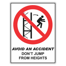 Avoid An Accident Sign - Don't Jump From Heights - 450x600mm polypropylene