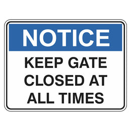 Notice Sign - Keep Gate Closed At All Times - 225x300mm metal
