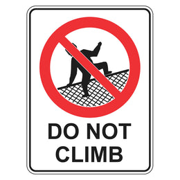 Prohibition Sign - Do Not Climb - 225x300mm metal